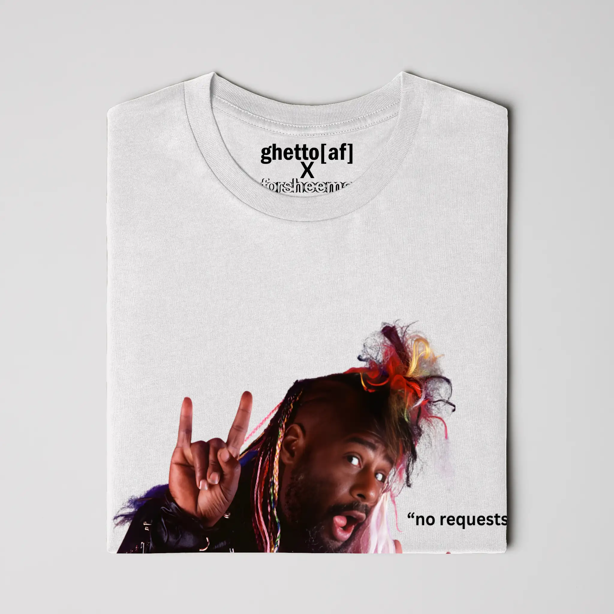 GEORGE CLINTON | &amp;quot;NO REQUESTS&amp;quot; P-FUNK TEE | GHETTO